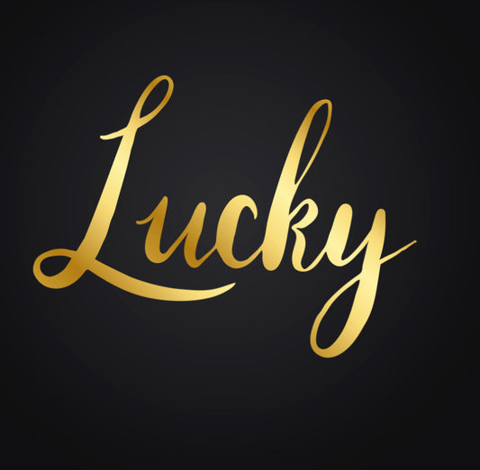 Extra “LUCKY” items (5 Max)